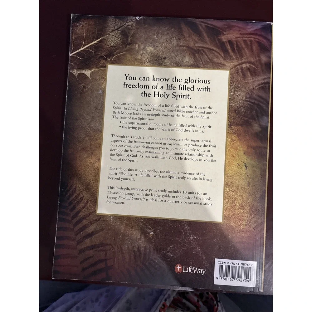 Living Beyond Yourself : Exploring the‎ Fruit of the Spirit by Beth Moore (1998)